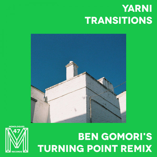 Yarni, Ben Gomori, Jonoa - Transitions (Ben Gomori's Turning Point Remix) [M47]